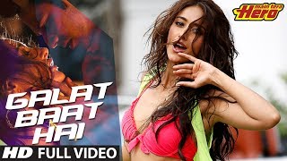 Main Tera Hero  Galat Baat Hai Full Video Song  Varun Dhawan Ileana DCruz Nargis Fakhri [upl. by Angy]