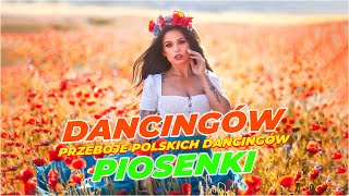 Przeboje polskich dancingów  Przebojowa roztańczona składanka [upl. by Sherwin]