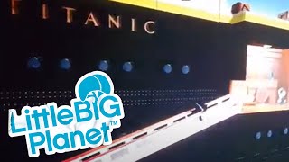 TITANIC The Ship of Dreams  LittleBigPlanet  Part 39 [upl. by Wat]