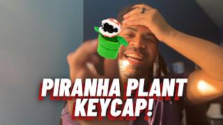 Piranha Plant Keycap Unboxing A MustHave for Gamers 🌱 [upl. by Juxon]