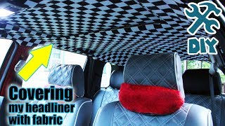 DIY Custom Headliner  Fun Cheap and Easy [upl. by Ecirpac386]