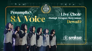 Hadapi Dengan Senyuman  Dewa19  Live Choir by SA Voice  Wisuda XVIII SMK Syafii Akrom [upl. by Tolman]