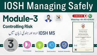 IOSH MS Lecture 3  Module 3 Controlling Risk  IOSH Managing Safely [upl. by Nilats85]