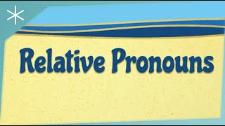 Relative Pronouns [upl. by Dinny]