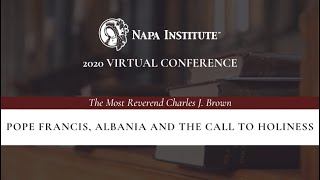 Pope Francis and the Call to Holiness – Archbishop Charles Brown at the Napa Summer Conference [upl. by Ahsyak370]