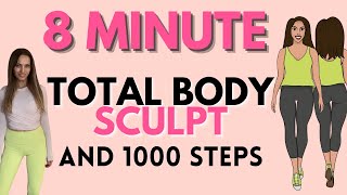 Full Body Workout at Home  8 Minute Sculpting with 1000 Steps  Apartment friendly workout [upl. by Kaufmann]