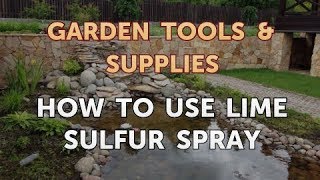 How to Use Lime Sulfur Spray [upl. by Nelli]