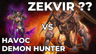 Zekvir  Let Me Solo Him  Havoc Demon Hunter Exudofel [upl. by Padraig]