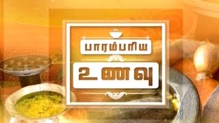 Parambariya Unavu  ஆரோக்யமான சிறுதானிய உணவுகள்  Jun 18 2016 [upl. by Nyrraf]