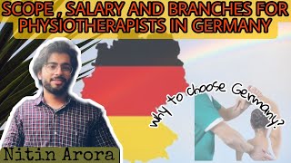 Scope salary and courses for physiotherapists in Germany  Nitin Kumar Arora PhD student Gemany [upl. by Lav]