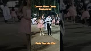 Feria Tlaxcala 2024 Carnaval Contla Baila Camada Nueva Centro Panteoneros Feria tlaxcala carnaval [upl. by Rahr]