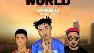 VIDEO  Xtablished Ft Erigga x Nazzy – Warri To The World [upl. by Aihsad502]