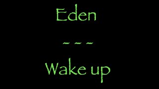 Lyrics traduction française  EDEN  Wake up [upl. by Russom625]