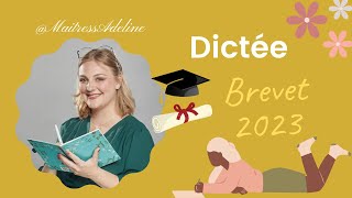 Dictée Brevet 2023 [upl. by Notserp173]