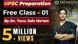 UPSC Preparation FREE Class1 by Dr Tanu Jain Maam  Tathastu ICS [upl. by Esinej986]