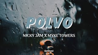 Polvo  Nicky Jam x Myke Towers  LetraLyrics [upl. by Aynek687]