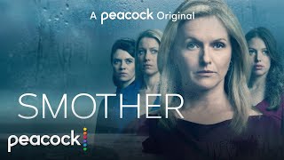 Smother  New Season  Official Trailer  Peacock Original [upl. by Earahc]