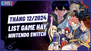 Top Game Nintendo Switch Cực Hay Sẽ Phát Hành Tháng 122024 [upl. by Nwahsed]