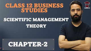 Scientific Management Theory  Class 12 Business Studies  Chapter 2  NEB  Gurubaa [upl. by Resa]