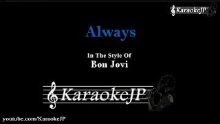 Always Karaoke  Bon Jovi [upl. by Leagiba]