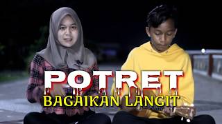 Potret  Bagaikan langit ¦best cover [upl. by Anikram]