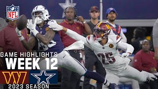 Washington Commanders vs Dallas Cowboys Game Highlights  NFL 2023 Week 12 [upl. by Karly]