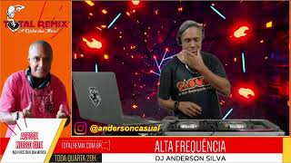 Programa Alta Frequência na Web Rádio Total Remix  13112024 [upl. by Romilda780]