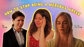 How to Stop Being a Nervous Wreck [upl. by Madelena]