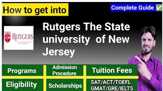 RUTGERS THE STATE UNIVERSITY OF NEW JERSEY ADMISSION PROCESS  SCHOLARSHIPS [upl. by Ysnat]