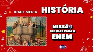 IDADE MÉDIA  HISTÓRIA MISSÃO 100 DIAS PARA O ENEM AULA 66  PROF CLEOMAR [upl. by Narton766]