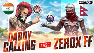 🇮🇳DADDYCALLING VS NEPAL🇳🇵SERVER ONE OF THE BEST PLAYER ZEROX FF  WHO WILL WIN [upl. by Madai]