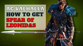 How to get Spear of Leonidas in Assassins Creed Valhalla [upl. by Genaro]