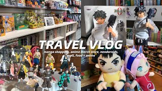 TRAVEL VLOG 🗺️ manga shopping anime merch stores nendoroids mall food  anime etc [upl. by Carling994]