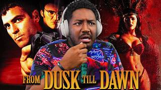 First Time Watching FROM DUSK TILL DAWN Is INSANE [upl. by Myron656]