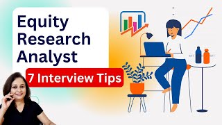 Equity Research Analyst Interview  7 Important Tips [upl. by Dreeda917]