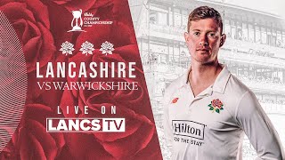 🔴 LIVE Lancashire vs Warwickshire  DAY FOUR  Vitality County Championship [upl. by Emmit]