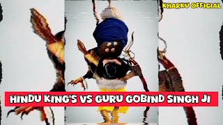 Hindu Kings Vs Guru Gobind Singh Ji  Battle Of Bhangani [upl. by Hayimas454]