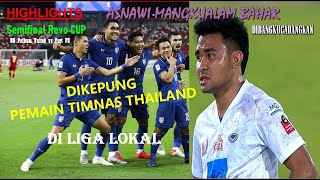 ASNAWI DIKEPUNG PEMAIN TIMNAS THAILAND [upl. by Nnaeiram]