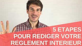 5 ETAPES POUR REDIGER VOTRE REGLEMENT INTERIEUR📜 [upl. by Dorahs]