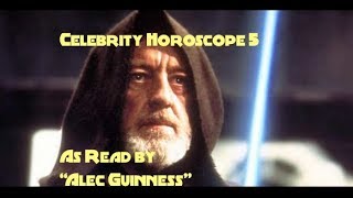 Celebrity Horoscope 5  quotSir Alec Guinnessquot [upl. by Diskin554]