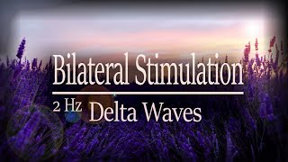 Gentle but Strong 🎧 Bilateral amp Binaural Music  2 Hz Delta Waves  Release Anxiety Stress [upl. by Aniarrol]