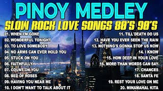 Slow Rock Love Song Nonstop 🎷 SLOW ROCK MEDLEY 🎧 Rock Ballads 70S 80S 90S 🔊 Nonstop Pinoy Medley 68 [upl. by Leahcimnaj]