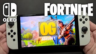 Fortnite OG C1S1 on Nintendo Switch OLED 403 [upl. by Erskine]