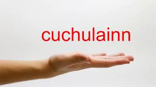 How to Pronounce cuchulainn  American English [upl. by Marysa789]