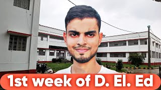 First week of DElEd in The College of Bihar Government  My 1st week Experience in DELED College [upl. by Anyel]