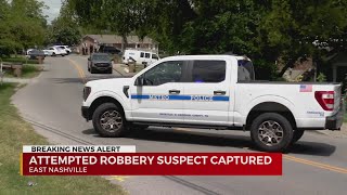 Attempted robbery suspect captured in East Nashville TN [upl. by Ahsaetal]