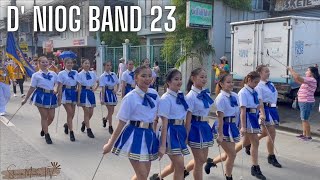 D Niog Band 23  Bacoor 10th Cityhood Anniversary Marching Band Parade 2022  Steven Mateo TV [upl. by Alleroif815]