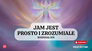 Jam Jest prosto i zrozumiale rozdział 19 [upl. by Kipper317]