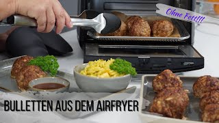 Bulletten aus dem AirFryer von Pampered Chef® [upl. by Houlberg]