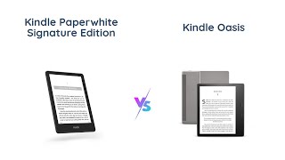 Kindle Paperwhite Signature Edition vs Kindle Oasis  Which is Better [upl. by Llertnom480]